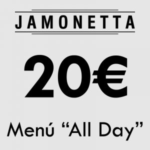 Menú Jamonetta 20€