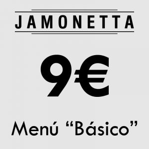 Menú Jamonetta 9€